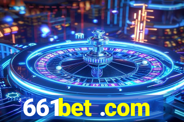 661bet .com